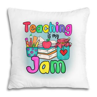 Teaching Is My Profession Jam Cute Graphic Teachers Pillow - Thegiftio UK