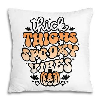 Thick Thighs Spooky Vibes Retro Groovy Halloween Spooky Pillow | Seseable UK
