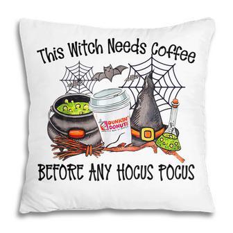 This Witch Needs Coffee Before Any Hocus Pocus Halloween Pillow - Thegiftio UK