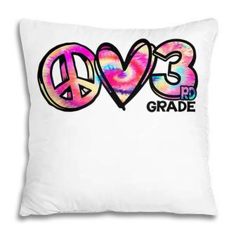 Tie-Dye Peace Love And 3Rd Grade Girl Boy Kids Teacher Pillow - Thegiftio UK