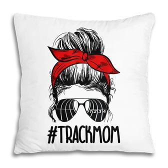 Track Track Mom Messy Bun Track Sunglasses Sport Pillow - Thegiftio UK