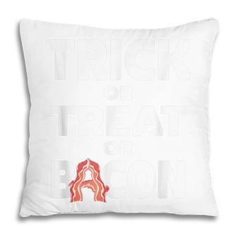 Trick Or Treat Or Bacon Halloween Haunted Party Pillow | Seseable UK