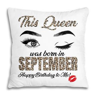 Womens Queen Was Born In September Cute Funny Happy Birthday Gifts Pillow - Thegiftio UK