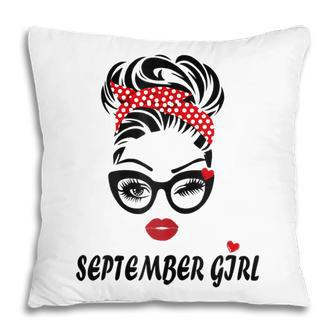 Womens September Girl Wink Eye Woman Face Was Born In September V2 Pillow - Thegiftio UK