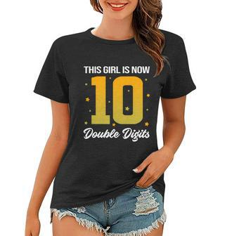 10Th Birthday Glow Party This Girl Is Now 10 Double Digits Gift Women T-shirt - Monsterry DE