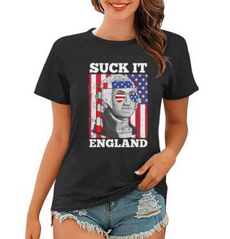 4Th Of July Suck It England Washington In Patriotic Shade Women T-shirt - Monsterry AU