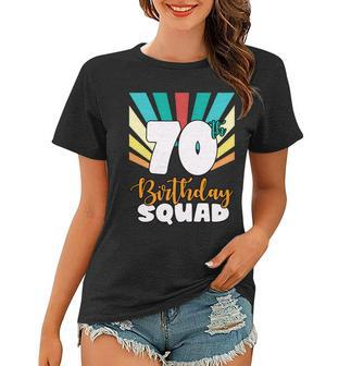 70Th Birthday Squad 70 Years Old Women T-shirt - Monsterry