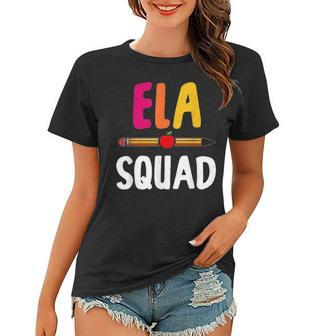 8Q1v Ela Squad English Language Arts Teacher School Women T-shirt - Thegiftio UK