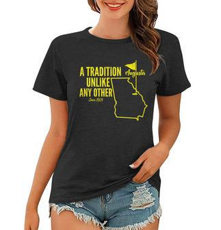 A Tradition Unlike Any Other Augusta Georgia Golfing Women T-shirt - Monsterry AU
