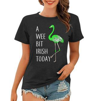 A Wee Bit Irish Today Flamingo Tshirt Women T-shirt - Monsterry