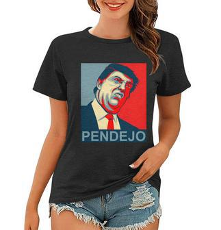 Anti Trump Pendejo Never Trump Not My President Tshirt Women T-shirt - Monsterry AU