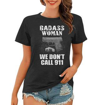 Badass Woman - Dont Call Women T-shirt - Seseable