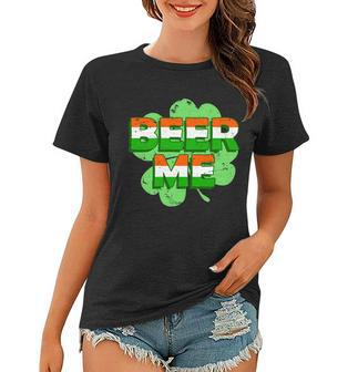 Beer Me St Patricks Day Irish Flag Clover Women T-shirt - Monsterry