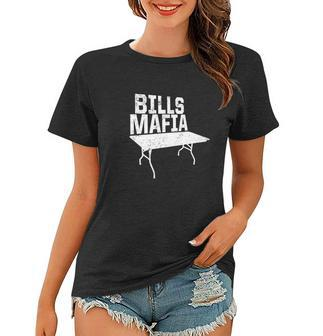 Bills Mafia Funny Table Women T-shirt - Monsterry AU