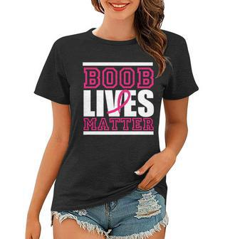 Boob Lives Matter V2 Women T-shirt - Monsterry AU
