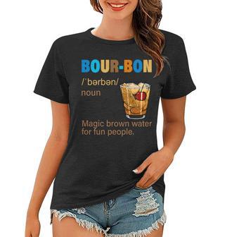 Bourbon Magic Brown Water For Fun People Tshirt Women T-shirt - Monsterry DE