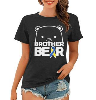 Brother Bear - Down Syndrome Awareness Women T-shirt - Monsterry