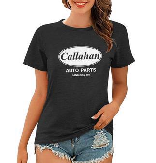 Callahan Auto Funny Women T-shirt - Monsterry