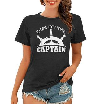 Captain Wife Dibs On The Captain Cool Boating Funny Women T-shirt - Thegiftio UK