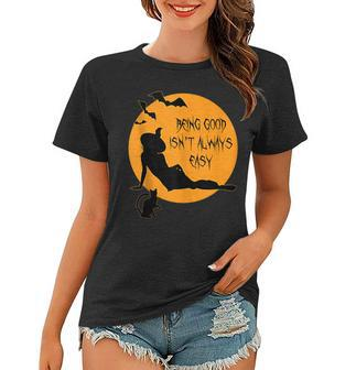 Cat And Witch Being Good Isnt Always Easy Adult Halloween Women T-shirt - Seseable
