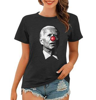 Clown Show Joe Funny Joe Biden Is A Democratic Clown Tshirt Women T-shirt - Monsterry AU
