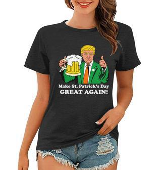 Donald Trump Make St Patricks Day Great Again Beer Drinking Women T-shirt - Thegiftio UK
