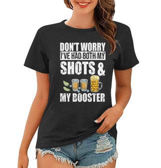 Dont Worry Had Both My Shots And Booster Funny Women T-shirt - Monsterry DE