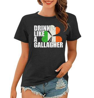 Drink Like A Gallagher Irish Clover Women T-shirt - Thegiftio UK