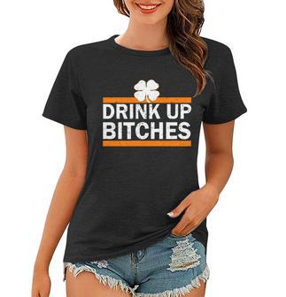 Drink Up Bitches Irish Clover Tshirt Women T-shirt - Monsterry