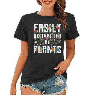 Easily Distracted By Plants Gardener Gardening Garden Flower Women T-shirt - Thegiftio UK
