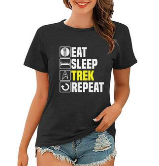 Eat Sleep Trek Repeat T Shirt Funny Star Fathers Day Dad Picard Birthday Gift Women T-shirt - Monsterry AU