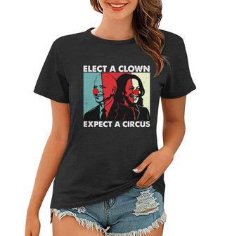 Elect A Clown Expect A Circus Anti Joe Biden Design Women T-shirt - Monsterry