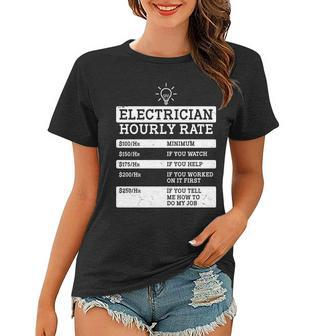 Funny Electrician Hourly Rate List Women T-shirt - Monsterry