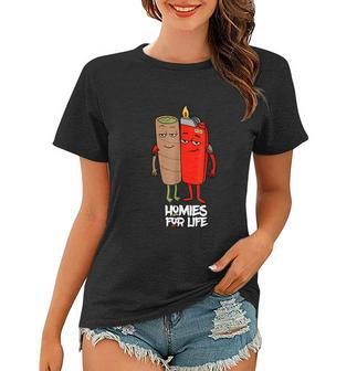 Funny Homies For Life Weed Women T-shirt - Monsterry