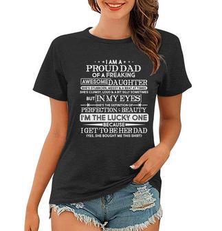 Funny Im A Proud Lucky Dad Of Awesome Daughter Tshirt Women T-shirt - Monsterry