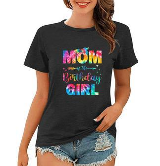Funny Mom Of The Birthday Girl Mama Tie Dye Women T-shirt - Monsterry AU