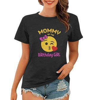 Funny Mom Of The Birthday Girl Omg Its My Birthday Women T-shirt - Monsterry AU