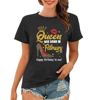Funny Queen Was Born In February Happy Birthday To Me Leopard Shoe Gift Women T-shirt - Monsterry AU