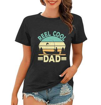 Funny Reel Cool Dad Fishing Fisherman Retro Women T-shirt - Monsterry UK