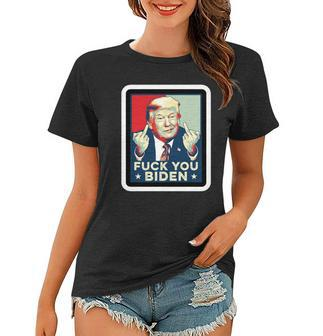 Funny Trump Hope Design Fuck You Biden Women T-shirt - Monsterry