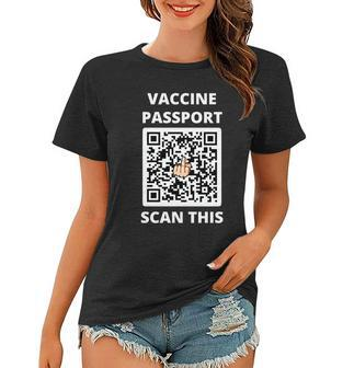 Funny Vaccine Passport Scan This Middle Finger Women T-shirt - Monsterry DE