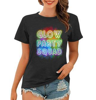 Glow Party Squad V2 Women T-shirt - Monsterry