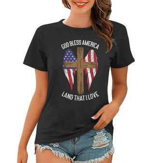 God Bless America Land That I Love Us Flag Funny 4Th Of July V2 Women T-shirt - Seseable
