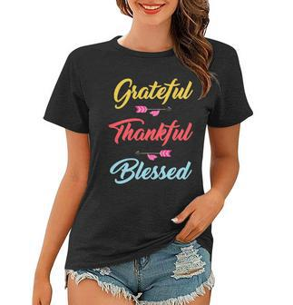 Grateful Thankful Blessed V2 Women T-shirt - Monsterry