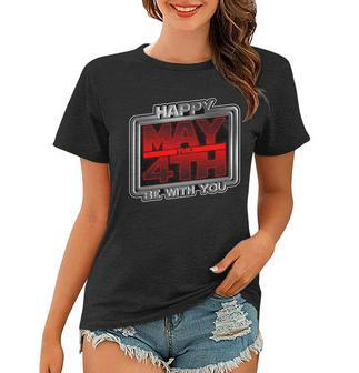Happy May The 4Th Be With You Tshirt Women T-shirt - Monsterry