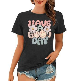 Have A-Good-Day-Retro-Smiley-Face And Flower Aesthetic Women T-shirt - Thegiftio UK