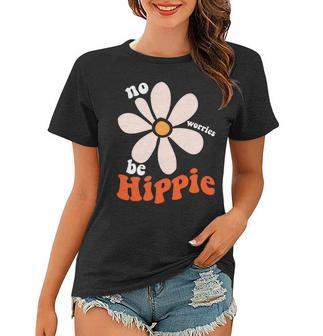 Hippie No Worries Be Hippie Cute Design Women T-shirt - Seseable