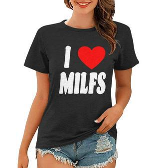 I Heart Milfs Tshirt Women T-shirt - Monsterry