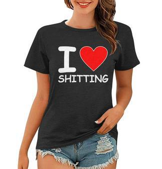 I Heart Shitting Poop Women T-shirt - Monsterry