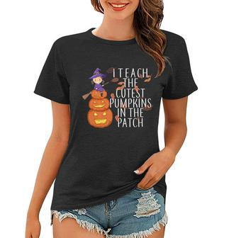I Teach The Cutest Pumpkins In The Patch Graphic Design Printed Casual Daily Basic Women T-shirt